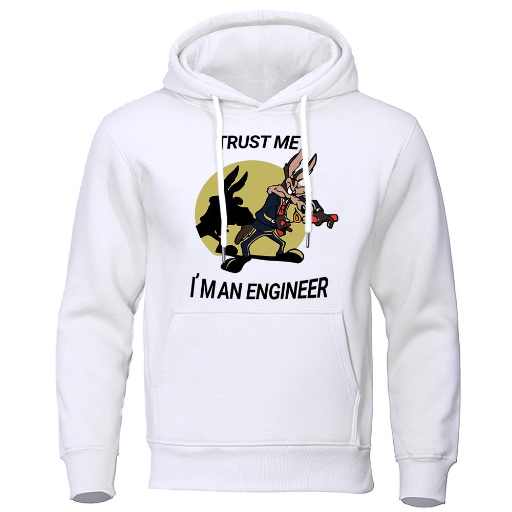 

Trust Me Im An Engineer Print Hoodies Male Pure Fleece Casual Clothing Round Neck Engineering Hoody Classic Oversized Pullovers 2XL