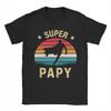Super Papy Cadeau T Shirt Summer  100% Cotton T Shirts For Man Trendy Cool Casual Tee Shirt Short Sleeve Aesthetic Clothing