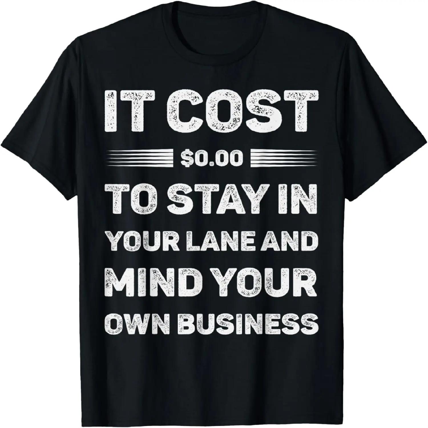 Mind Your Own Business _ Minding Your Own Business Quote T-Shirt XXXXXL разноцветный