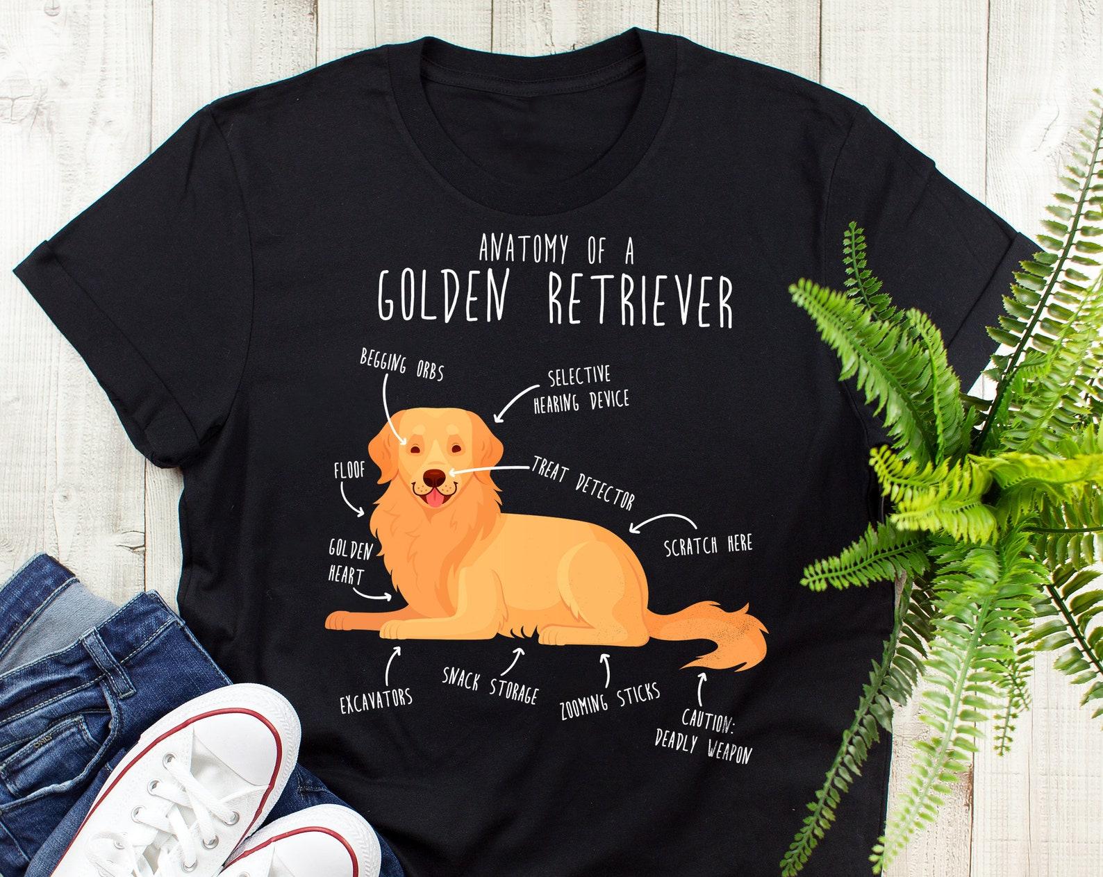 Funny Golden Retriever Shirt, , Dog Lover Gift, Cute Golden Retriver Mom Dad T-shirt, Dog Lover Tshirt, Pet Tee, Anatomy, Doggo 160