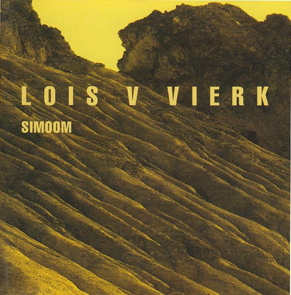 

CD LOIS V. VIERK - Simoom XI102 Experimental In 1990 US Dance & Electronica Used
