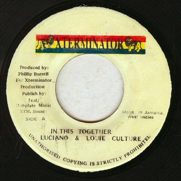 

7inch Record LUCIANO LOUIE CULTURE In This Together NONE XTerminator Jamaica Reggae Ska Dub Used