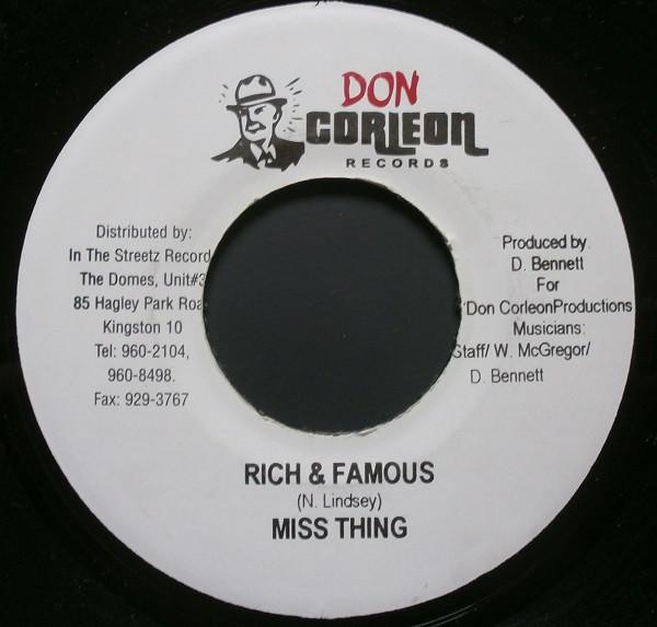 7inch Record MS. THING / TAMI CHYNN - Rich & Famous / Tell Mi NONE Don Corleon Rec 2004 Jamaica Reggae, Ska & Dub Used