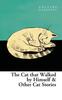 The Cat That Walked by Himself and Other Cat Stories Paperback Book 9780008619930