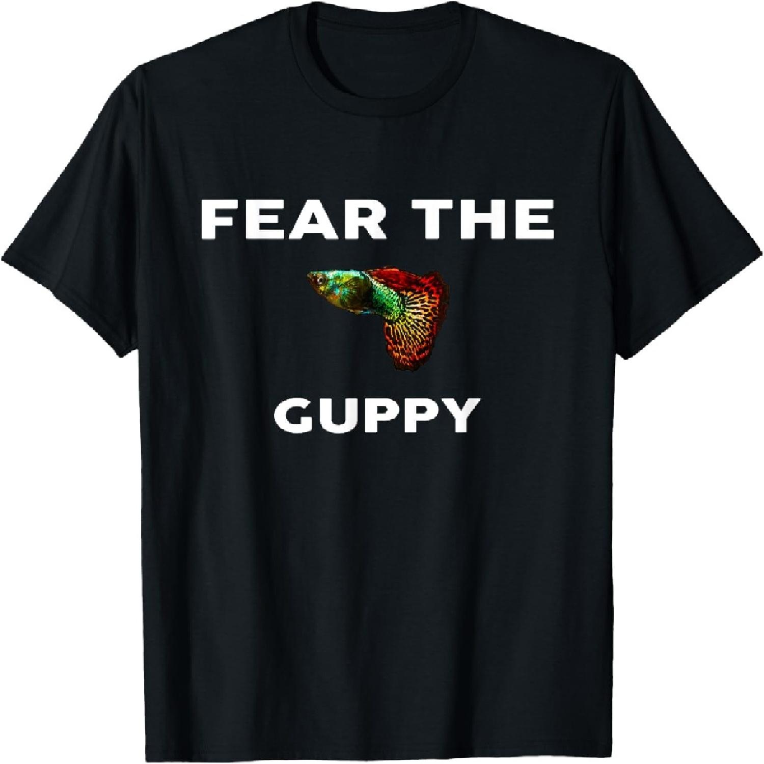 Fear The GUPPY T-Shirt GUPPIES T-Shirt S
