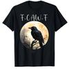 F Caw F Black Crow FCawF Funny Black Bird Saying Meme Summer Tshirt Unisex Women 100 Cotton T Shirts Short Sleeve Tops