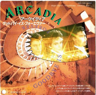 Disco 7 pollici ARCADIA - Goodbye Is Forever EMS17609 EMI 1986 Giappone Rock Usato