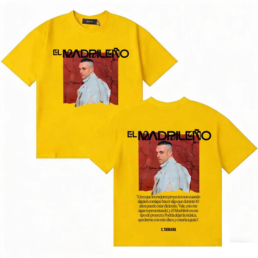 Rapper C TANGANA El Madrileno Classic Saying T Shirts Unisex Women Harajuku Short Sleeve Tshirt Oversized Cozy High Street Tshirts