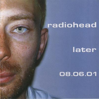 CD RADIOHEAD - Later 08.06.01 SO2001201 Switch On! 2001 Japan Rock Used