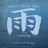 And Then the Rain Came by Edward Ragg Paperback Book 9781788641357