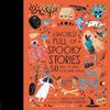 A World Full of Spooky Stories by Angela McAllister Hardback Book 9780711241473