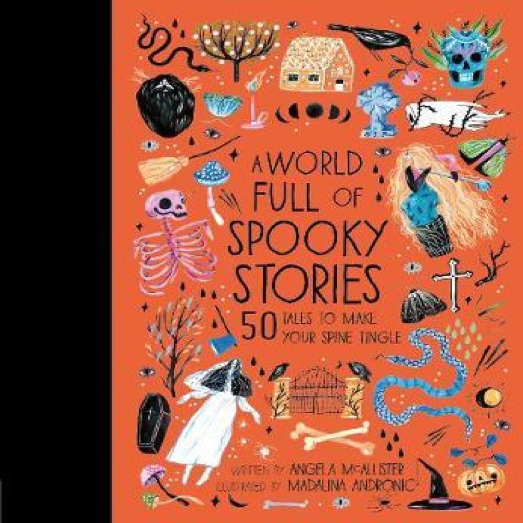 A World Full of Spooky Stories by Angela McAllister Hardback Book 9780711241473