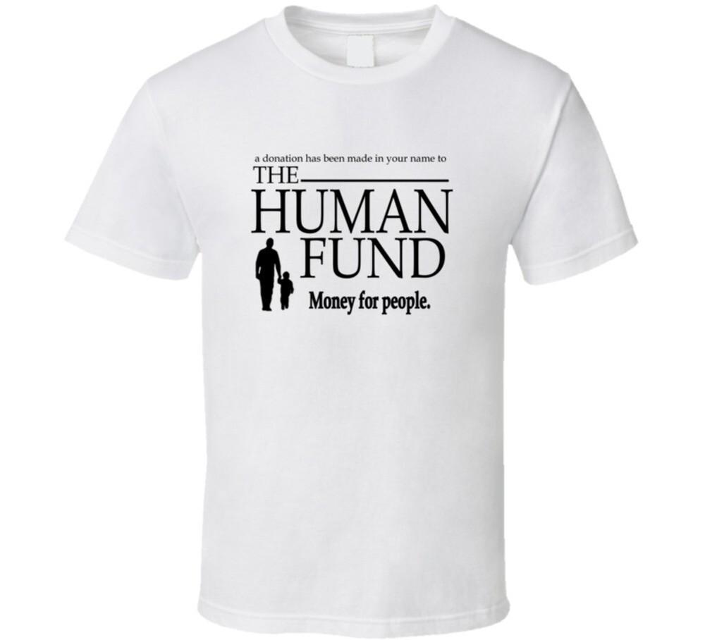 The Human Fund Seinfeld White Tv Show Funny T Shirt Unisex T-Shirt L