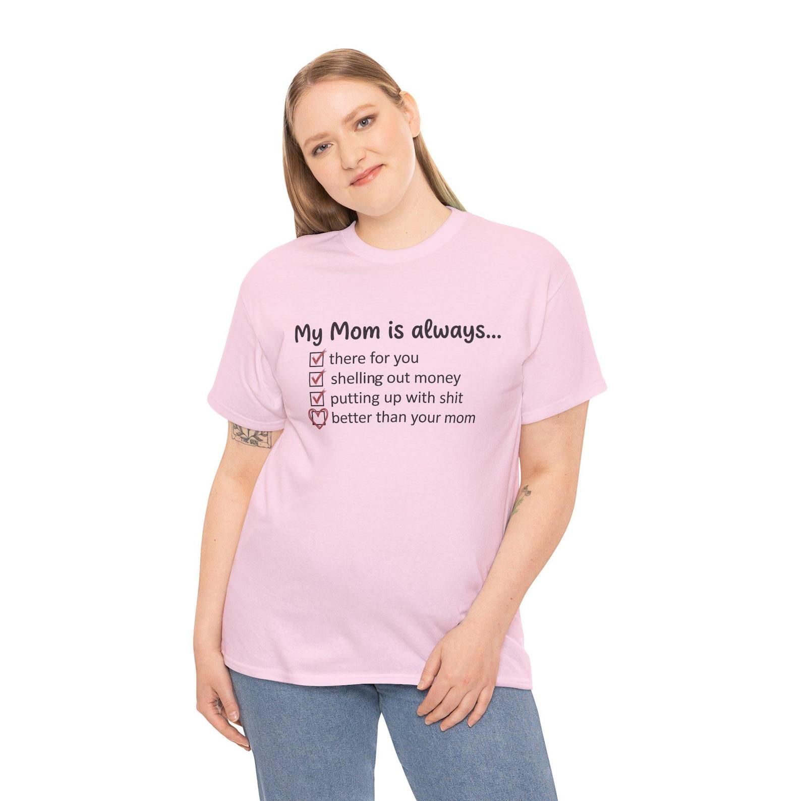 My Mom Is Always... Checklist T-Shirt Funny Mom Traits Tee L