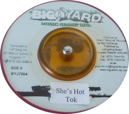 

7inch Record T.O.K. - She s Hot BYJ7004 Big Yard Music 2003 Jamaica Reggae, Ska & Dub Used