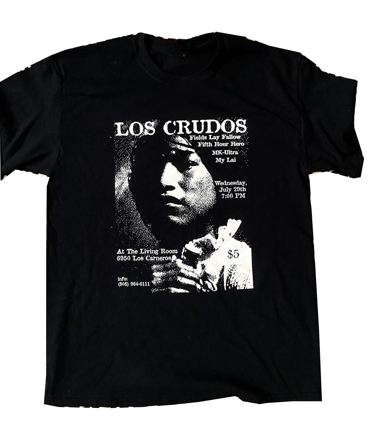 LOS CRUDOS At The Living Room T Shirt Black Unisex S-5XL E2156 XXXXL