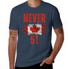 Never 51 Canada Is Not For Sale Tshirt Comfort Stretch Tee Shirt