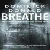 Breathe by Dominick Donald Paperback Book 9781444775556