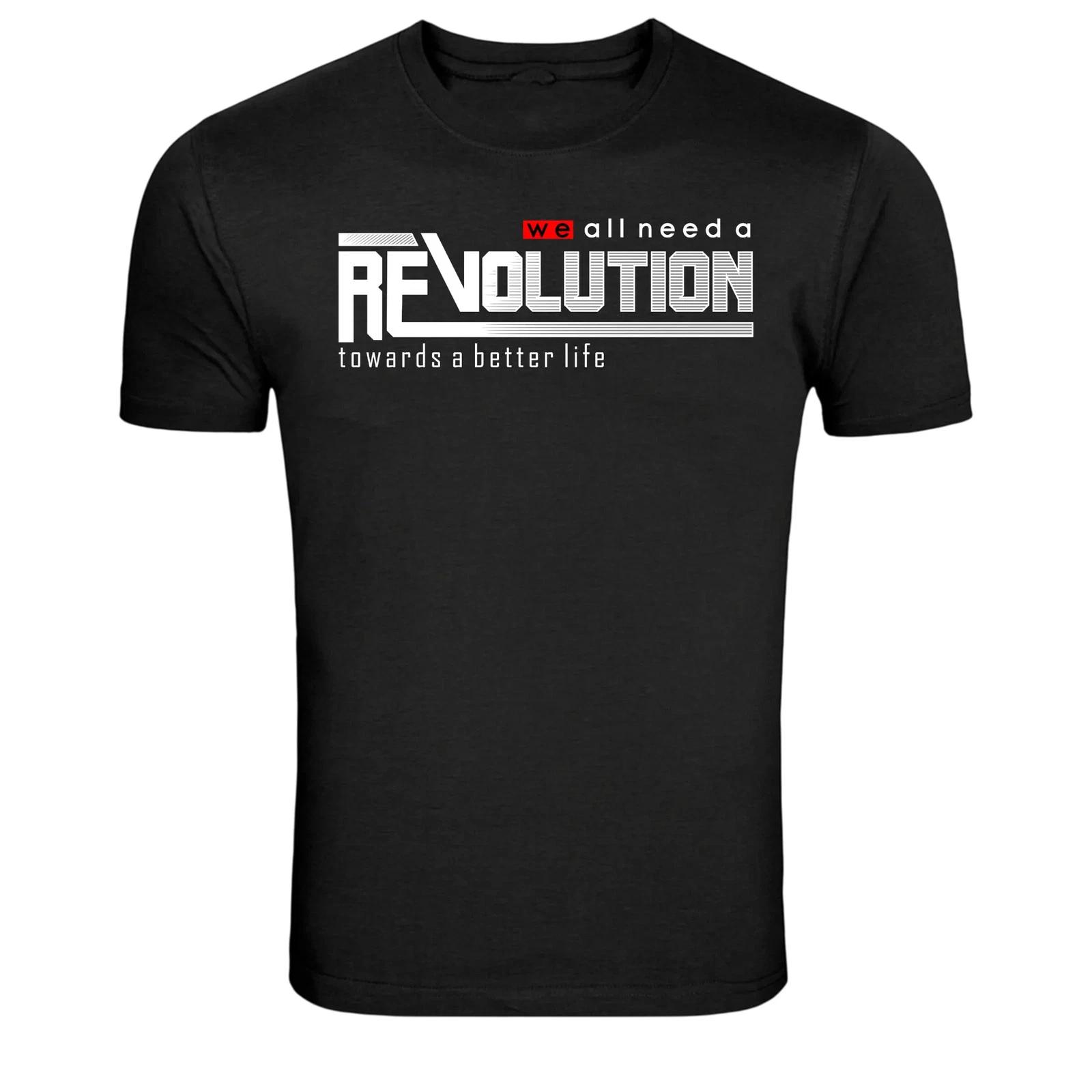 We All Need A Revolution Motivation Quote Graphic T-Shirt XXXL