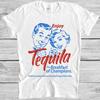 Enjoy Tequila The Breakfast Of Champions Night Out Funny Gift Tee T Shirt M1213