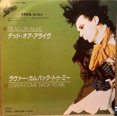 7inch Record DEAD OR ALIVE  Lover Come Back To MeFar Too Hard 075P379 EPIC 1985 Japan Dance  Electronica Used