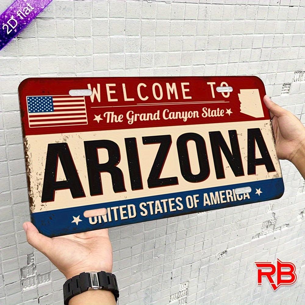 

Vintage Arizona Welcome to The Grand Canyon State Aluminum Tin Sign Wall Art Decor for Garage Bar Man Cave D Flat Printing Me 15x30cm(5.9x7.8inch)