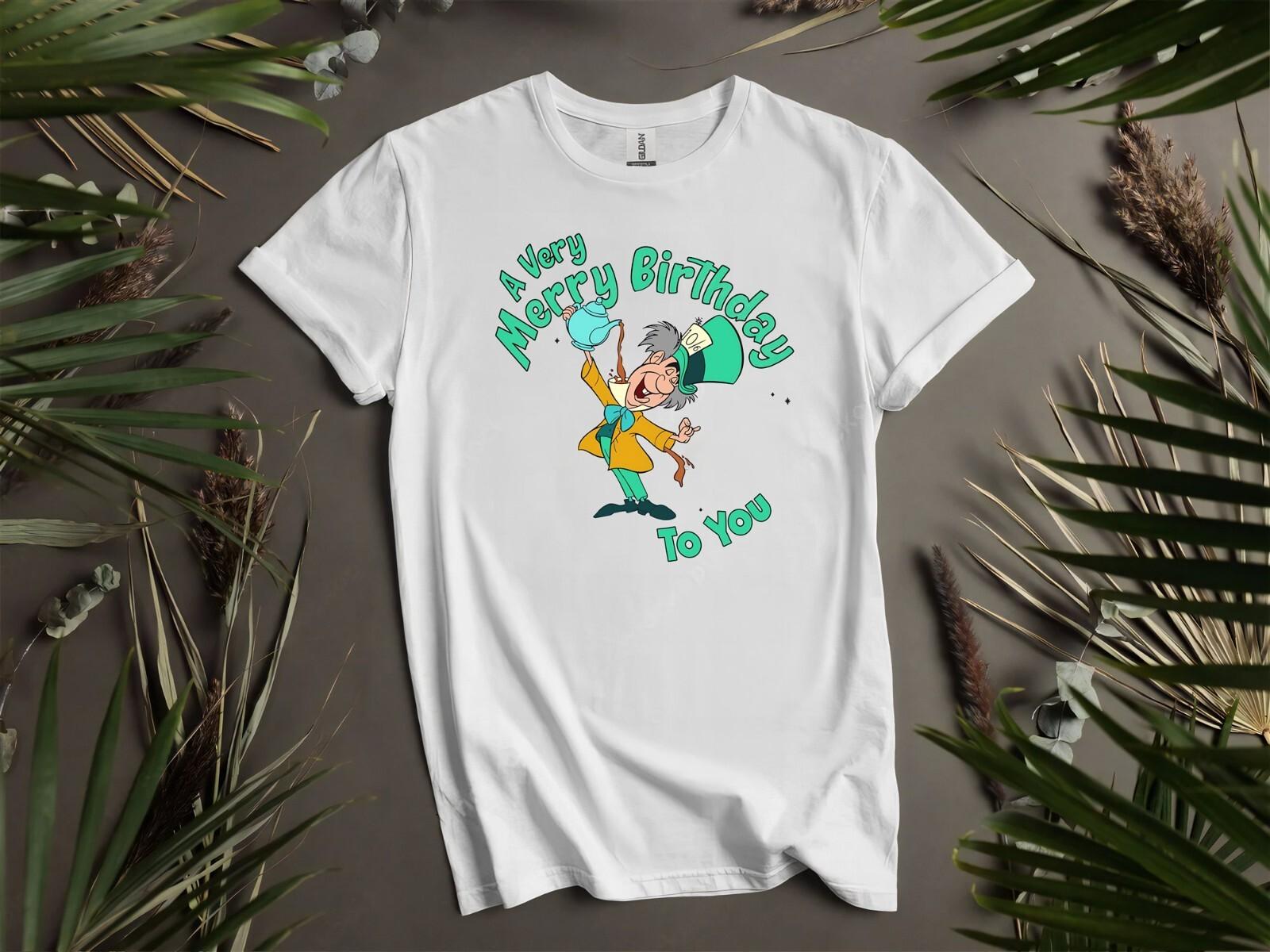 A Very Merry Birthday To You Mad Hatter T Hoodie Tshirt Men Women Unisex AD13 2XL