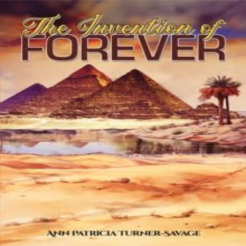 The Invention of Forever by Ann Patricia TurnerSavage Paperback Book 9781398492110