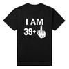 Mens TShirt I Am 39 Middle Finger 40th Cool Funny Birthday Gifts Idea T Shirt for Man Husband Daddy Fathers Day Present