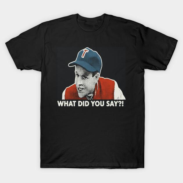 

Men Black Print T-shirt What Did You Say | The Sandlot No-Cut Transfer Paper Print Cotton Tshirt 3XL