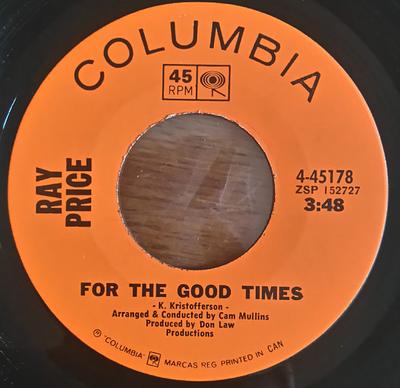 Disque 7 pouces RAY PRICE - For The Good Times / Grazin' In Gre 445178 Columbia 1970 Canada Pop Occasion