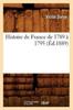 Kniha Histoire De France De 1789 A 1795 (Ed.1889)