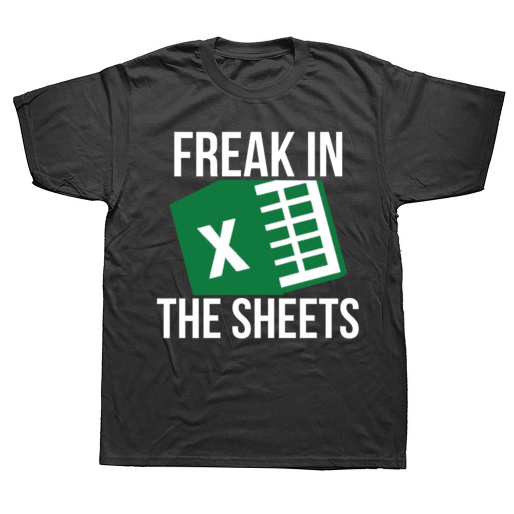 Freak in The Sheets T-Shirt Excel Spreadsheets Wfh Work From Home Accounting 100% Cotton Men and Women Soft Fashion T Shirt -... S разноцветный