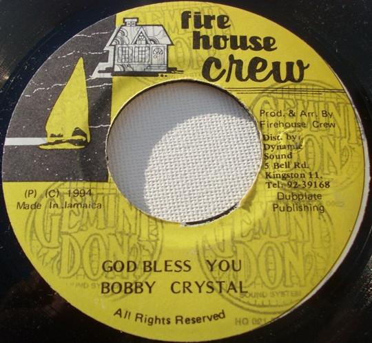 

7-дюймовая пластинка BOBBY CRYSTAL God Bless You NONE Firehouse Crew 1994 Ямайка Регги Ска Даб Б/у