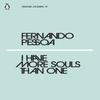 I Have More Souls Than One by Fernando Pessoa Paperback Book 9780241339602
