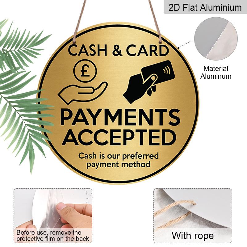 2D Flat, 1pc 7.87x7.87in Round Aluminum Sign- Brushed Golden Metal Sign-' Cash Card Payments Accepted' Preferred Method of Payment Plaque, Durable