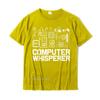 Computer Whisperer Shirt IT Tech Support Nerds Geek TShirt TShirt Cotton Tops T Shirt Funny Brand New 3D Printed Tshirts