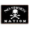 Metal Tin Sign Vintage Wall Art 8x12 Rustic Home Decor Retro Kitchen Bar Hanging Poster No Shoes Nation Gift