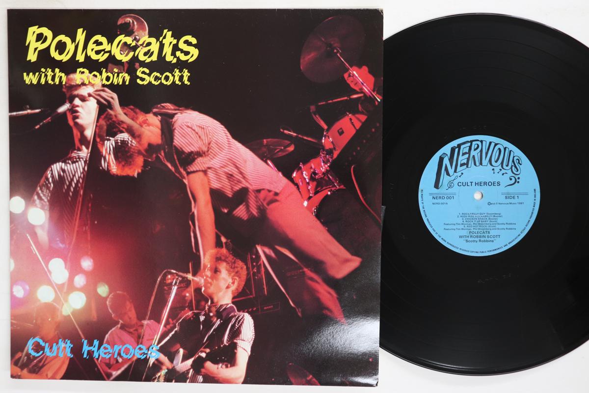 LP Record POLECATS ROBIN SCOTT  Cult Heroes NERD001 NERVOUS 1984 UK Rock Used