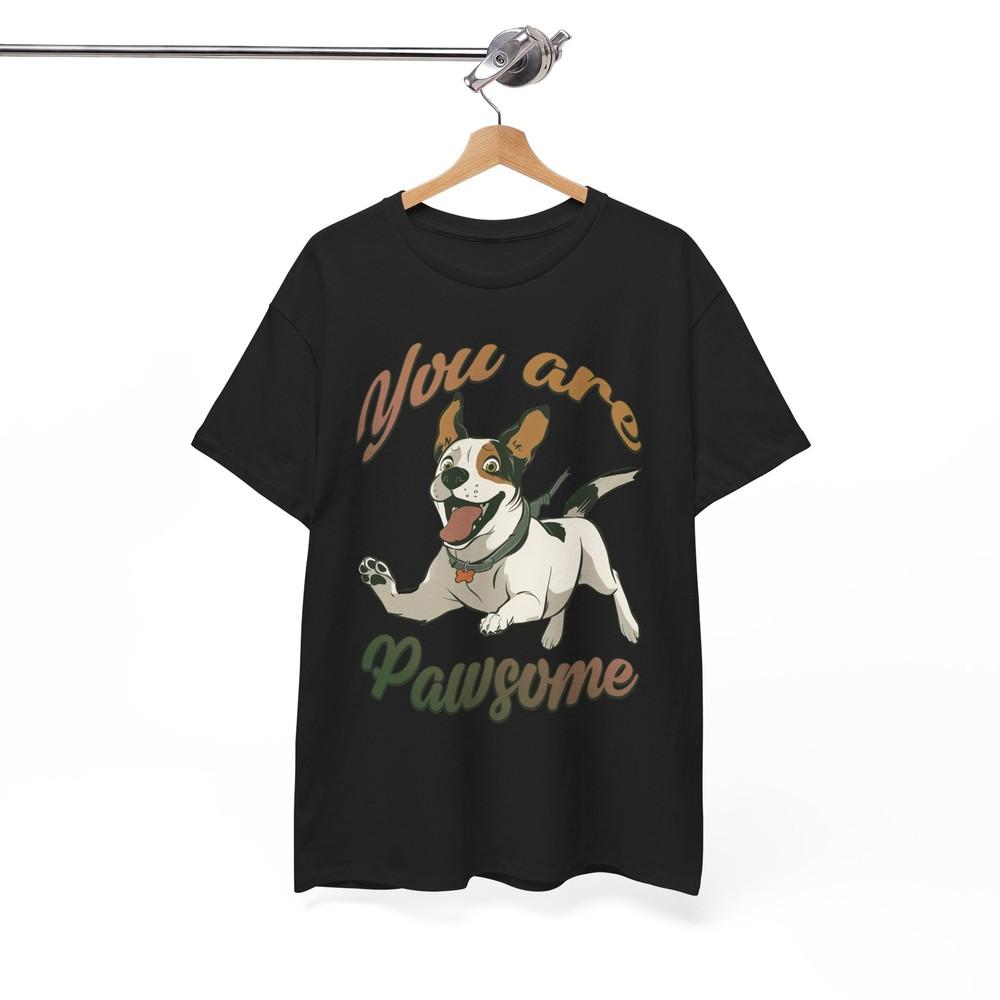 You Are Pawsome T-Shirt - Smart Witty Wordplay Tee for Pun Fans