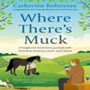 Where Theres Muck by Catherine Robinson Paperback Book 9781409199939