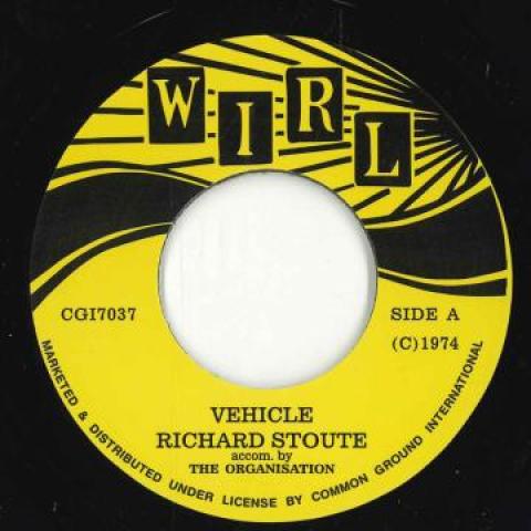 

7inch Record RICHARD STOUTE - Vehicle / I Hate To Do My Woman Wro CGI7037 Wirl UK 1974 UK Soul/Funk