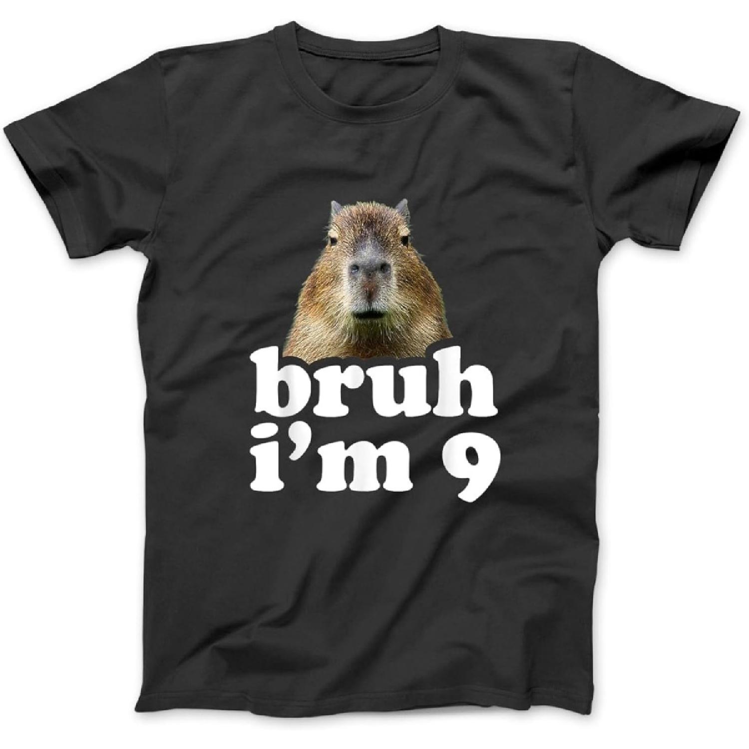 Bruh I m 9 Year Old Capybara 9th Birthday Capybara T-Shirt, Sweatshirt, Hoodie for Men Women Kids Made in Canada Black S