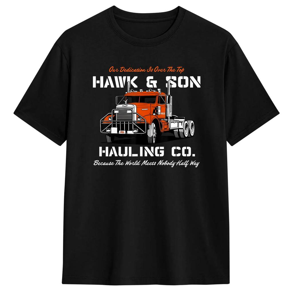 Funny Hawk And Son Hauling Company Big Rig Pride Tshirt Summer Hipster Tshirts 100 Cotton O Neck Plus Size Clothing Gift