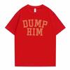 Singer Same Style Dump Him Graphic Tshirts Unisex Unisex Casual Oversized Tshirt Unisex Y2k Aesthetic Short Sleeve