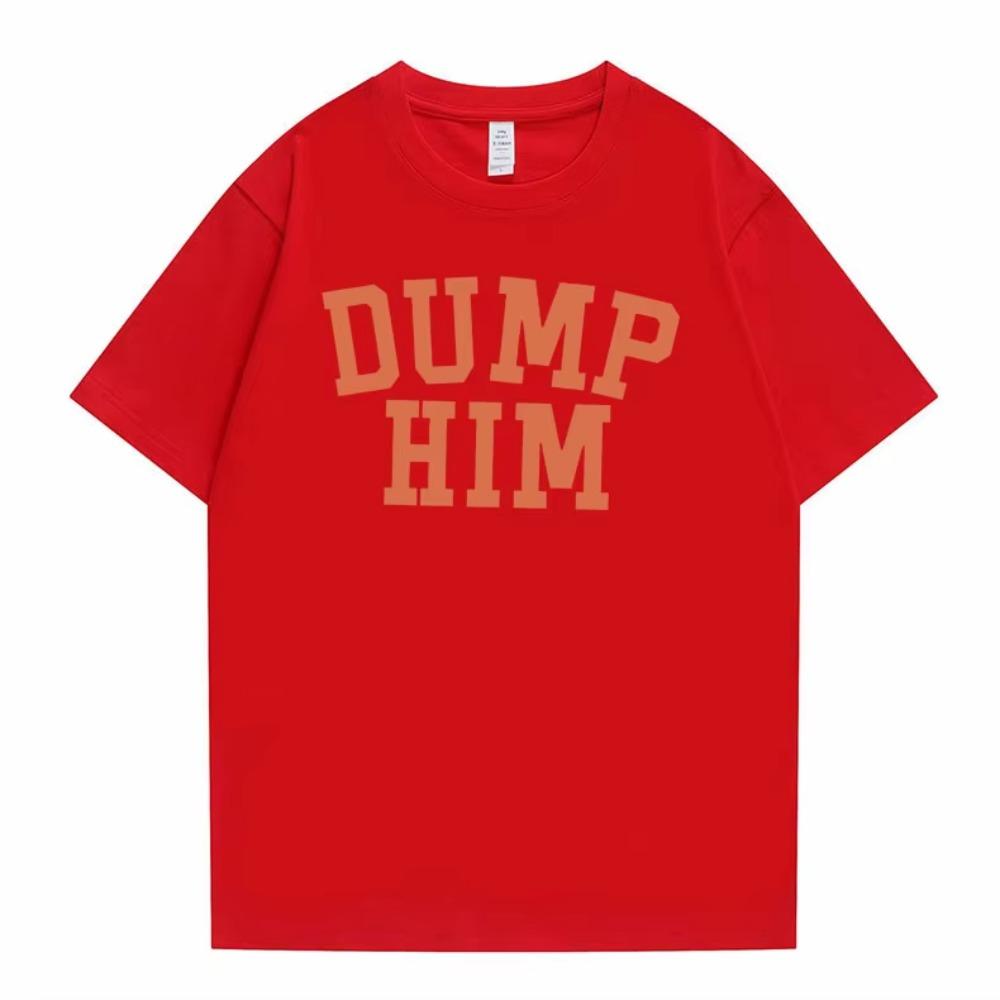 Singer Same Style Dump Him Graphic Tshirts Unisex Unisex Casual Oversized Tshirt Unisex Y2k Aesthetic Short Sleeve