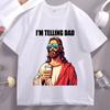 Funny Jesus T Shirt I'm Telling Dad T-shirt Father's Day Clothes Religious Dad Gift Christian Dad's Birthday Tee Streetwear Tops