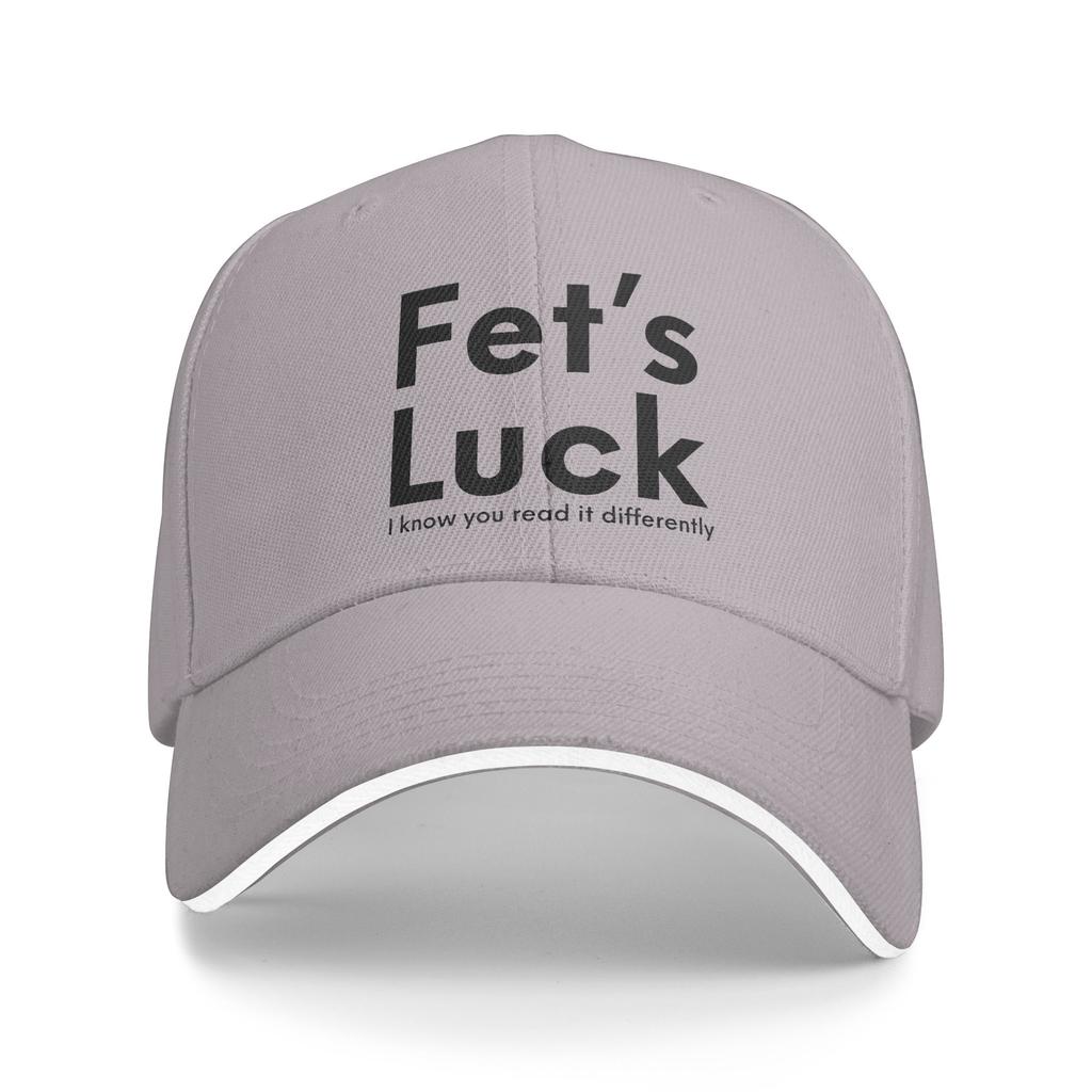Spring Fets Luck I Know You Read It Differently Baseball Cap Outdoor Sport Streetwear Design Trucker Hat Unisex Baseball Caps