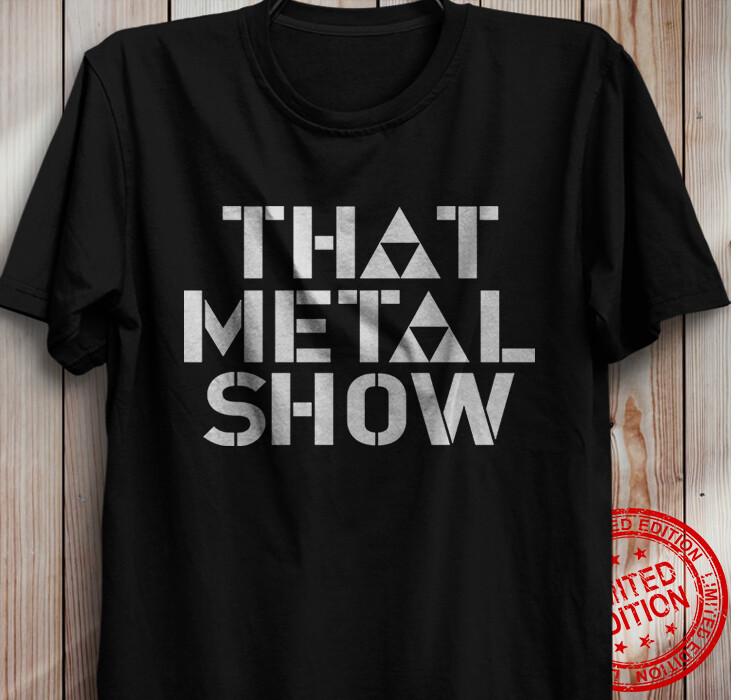 Talk show That Metal Show t shirt Eddie Trunk Don Jamieson and Jim Florentine S