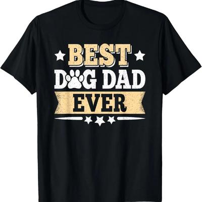 Best Dog Dad Ever Dog Lover Vintage Dog Daddy Father T-Shirt